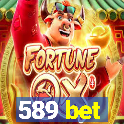 589 bet